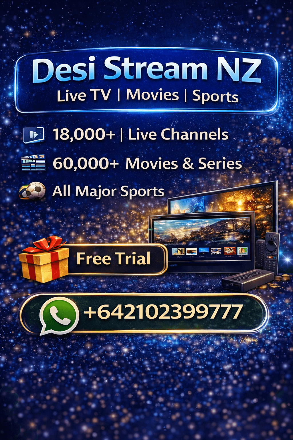 Desi Stream NZ advertisement for live TV, movies, sports, free trial, and WhatsApp contact.
